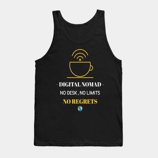 Digital Nomad No Regrets Tank Top by The Global Worker